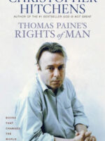 Chris Hitchens on Thomas Paines "Rights of Man"