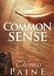 Common Sense - by Thomas Paine