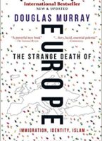 The Strange Death of Europe